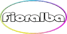 Nome FEMMINILE - Italia F Fioralba 