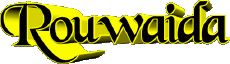 Prénoms FEMININ - Maghreb Musulman R Rouwaida 