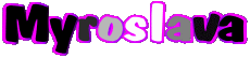 Prénoms FEMININ - France M Myroslava 