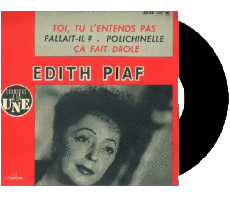 Toi, tu l'entends pas - Fallait-il ? - Polichinelle - ça fait drole-Multimedia Música Compilación de 60' Francia Edith Piaf 