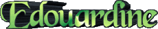 Vorname WEIBLICH - Frankreich E Edouardine 