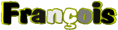 First Names MASCULINE - France F François 