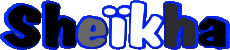 Nombre FEMENINO - Magreb Musulmán S Sheïkha 
