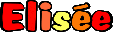 Prénoms FEMININ - France E Elisée 