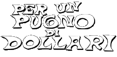 Multimedia Film Internazionale Per un puno di dollari Logo Italiano 