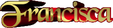 Prénoms FEMININ - Espagne F Francisca 