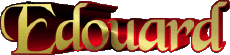 Vorname MANN - Frankreich E Edouard 