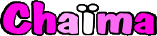 Nombre FEMENINO - Magreb Musulmán C Chaïma 