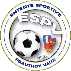 Sport Fußballvereine Frankreich Grand Est 52 - Haute-Marne Entente Sportive Prauthoy Vaux 