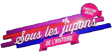Multimedia Emissioni TV Show Chérie 25 Sous les Jupons de l'Histoire 