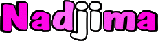 Vorname WEIBLICH - Maghreb Muslim N Nadjima 