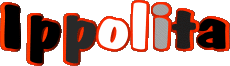 Prénoms FEMININ - Italie I Ippolita 