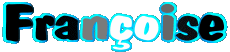Vorname WEIBLICH - Frankreich F Françoise 