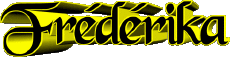 First Names FEMININE - France F Frédérika 