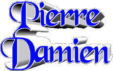 Prénoms MASCULIN - France P Pierre Damien 