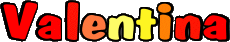 Vorname WEIBLICH - Italien V Valentina 