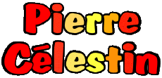 Nome MASCHIO - Francia P Pierre Célestin 