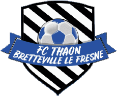 Deportes Fútbol Clubes Francia Normandie 14 - Calvados FC Thaon Bretteville le Fresne 