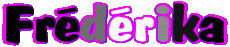 Prénoms FEMININ - France F Frédérika 