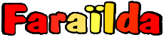 Prénoms FEMININ - France F Faraïlda 