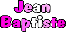 Prénoms MASCULIN - France J Composé Jean Baptiste 