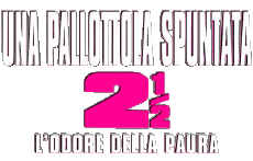 Multimedia Film Internazionale Una Pallottola Spontata 2½ L'Odore della Paura Logo 