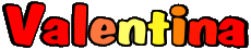 Vorname WEIBLICH - Italien V Valentina 