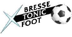 Sports FootBall Club France Auvergne - Rhône Alpes 01 - Ain Bresse Tonic 