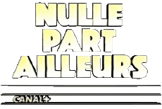 Multimedia Emissioni TV Show Humour Divers Nulle par Ailleurs 