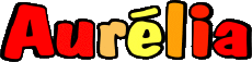 Vorname WEIBLICH - Frankreich A Aurélia 