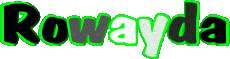 Nome FEMMINILE - Maghreb Musulmano R Rowayda 