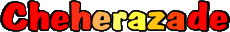 Prénoms FEMININ - Maghreb Musulman C Cheherazade 