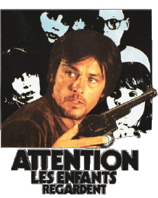 Multi Média Cinéma - France Alain Delon Attention, les enfants regardent 