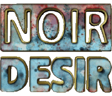 Multimedia Musik Frankreich Noir Désir 