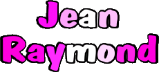 First Names MASCULINE - France J Composed Jean Raymond 
