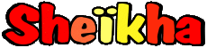 Nombre FEMENINO - Magreb Musulmán S Sheïkha 