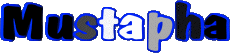 Prénoms MASCULIN - Maghreb Musulman M Mustapha 