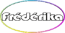 Vorname WEIBLICH - Frankreich F Frédérika 