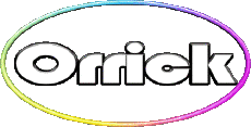 First Names MASCULINE -  UK - USA - IRL - AUS - NZ O Orrick 