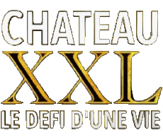 Multi Media TV Show Chérie 25 Chateau X.X.L Le defi d'une vie 