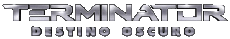 Multi Média Cinéma International Terminator Logo Destino Oscuro 
