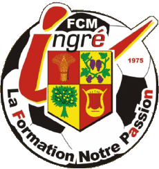 Sports FootBall Club France Logo Centre-Val de Loire 45 - Loiret FC Ml Ingré 