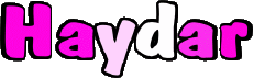 Prénoms MASCULIN - Maghreb Musulman H Haydar 