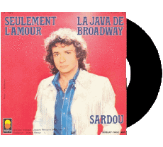 Seulement l'amour - La java de Broadway-Multimedia Musik 70' Frankreich-Zusammenstellung Michel Sardou 
