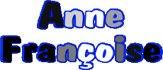 First Names FEMININE - France A Composed Anne Françoise 