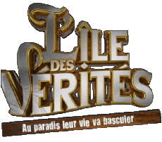 Multi Media TV Show Télé- Réalité Divers L'Île des vérités 