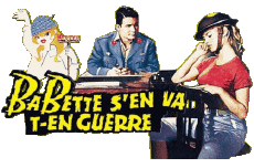 Multi Média Cinéma - France Brigitte Bardot Babette s en va en guerre 