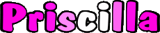 Prénoms FEMININ - France P Priscilla 