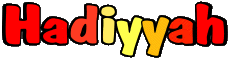 Prénoms FEMININ - Maghreb Musulman H Hadiyyah 