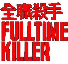 Multimedia Películas Internacional Full Time Killer Logo 